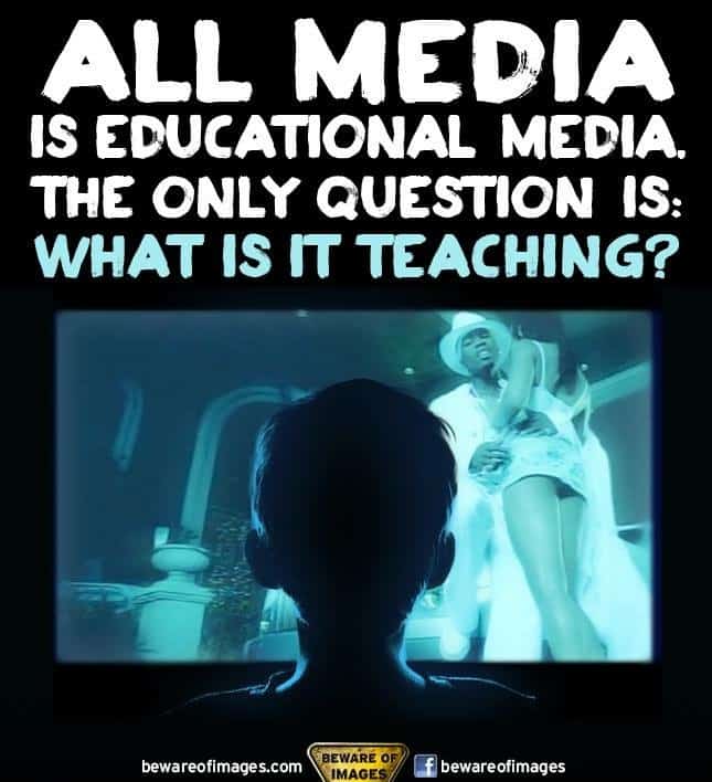 All Media is Educational Media